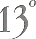 13 Degrees